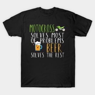 Motocross problems beer T-Shirt